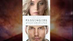 Passengers (2016) คู่โดยสารพันล้านไมล์